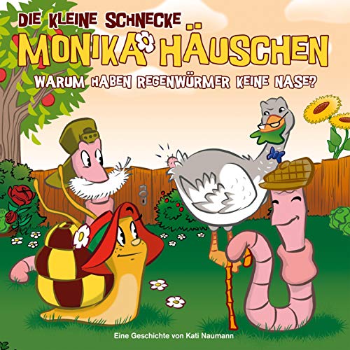 Warum haben Regenwürmer keine Nase?: Die kleine Schnecke Monika Häuschen 32