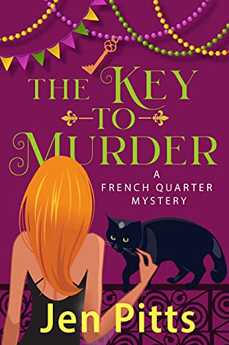 The Key to Murder: A French Quarter Mystery (The French Quarter Mysteries Book 1)