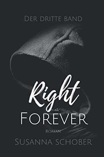 Right Forever (Right Trilogie, Band 3)
