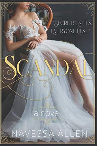 Scandal (Ladies of Infamy, Band 1)