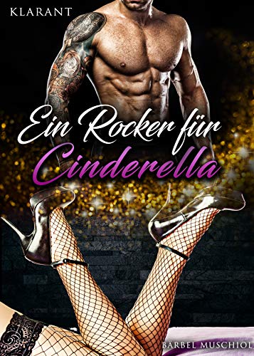 Ein Rocker für Cinderella (Red Snakes Motorcycle Club 1)