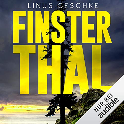 Finsterthal: Born-Trilogie 2