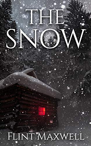 The Snow: A Supernatural Apocalypse Novel (Whiteout, Band 1)