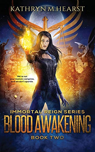 Blood Awakening (Immortal Reign Series, Band 2)