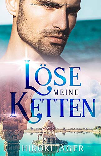Löse meine Ketten: gay romance fantasy