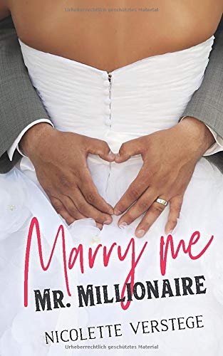 Marry me, Mr. Millionaire