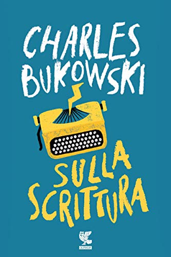 Sulla scrittura (Italian Edition)