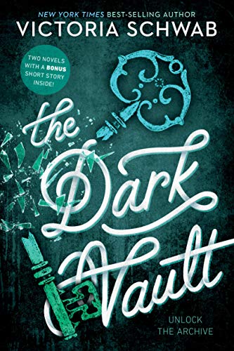 The Dark Vault: Unlock the Archive (The Archived)