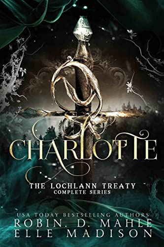 The Lochlann Treaty: A Complete Enemies-to-Lovers Fantasy Romance Series (The Lochlann Treaty Series)