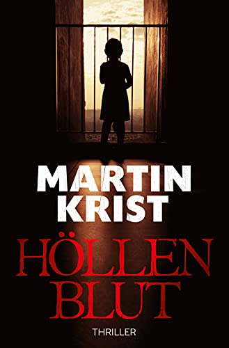 Höllenblut: Thriller (Kommissar Kalkbrenner)