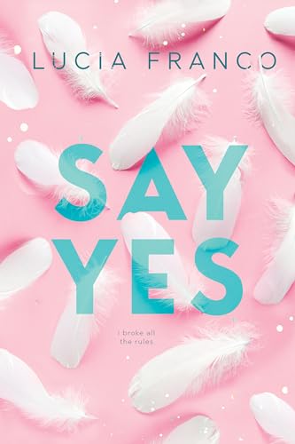 Say Yes (Hush Hush Duet Book 2)