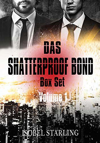 Das Shatterproof Bond Series Box Set: Volume 1