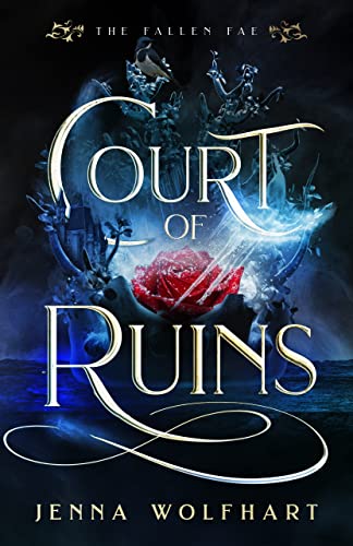 Court of Ruins (The Fallen Fae Book 1)