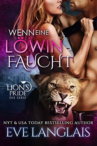 Wenn eine Löwin Faucht (Lion's Pride 5)