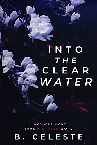 Into the Clear Water (English Edition)