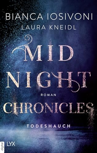 Midnight Chronicles - Todeshauch (Midnight-Chronicles-Reihe 5)