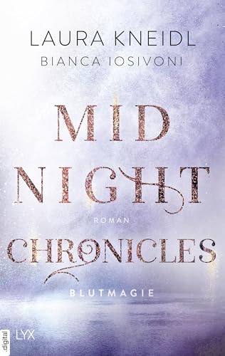 Midnight Chronicles - Blutmagie (Midnight-Chronicles-Reihe 2)