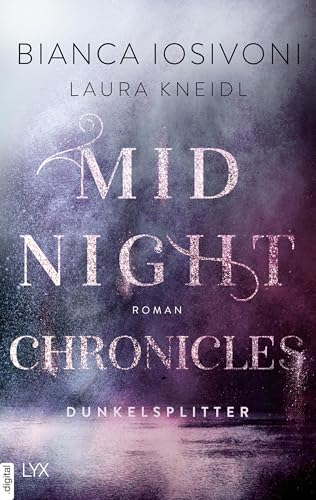 Midnight Chronicles - Dunkelsplitter (Midnight-Chronicles-Reihe 3)