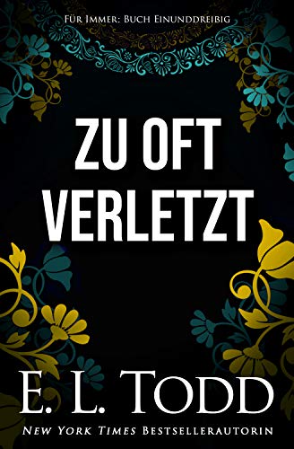 Zu oft verletzt (Für Immer #31)