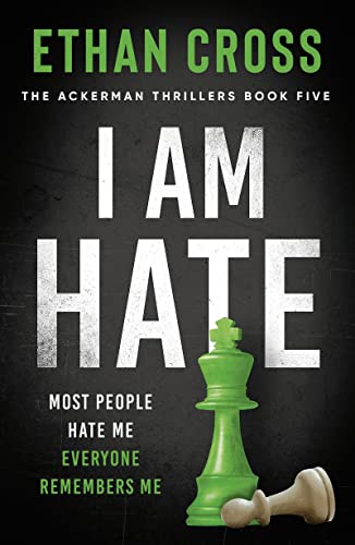 I Am Hate (The Ackerman Thrillers Book 5)