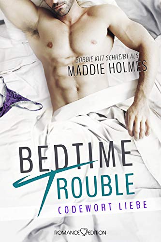 Bedtime Trouble: Codewort Liebe