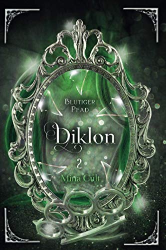 Diklon: Blutiger Pfad