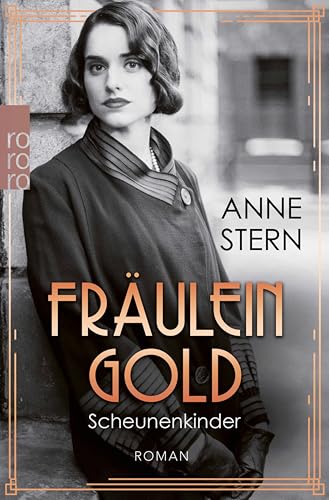 Fräulein Gold: Scheunenkinder (Die Hebamme von Berlin 2)