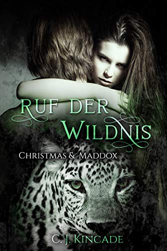 Ruf der Wildnis: Christmas & Maddox (Band 1)