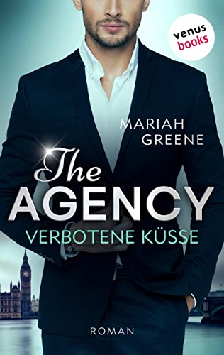THE AGENCY - Verbotene Küsse: Sweet Attraction - Erster Roman