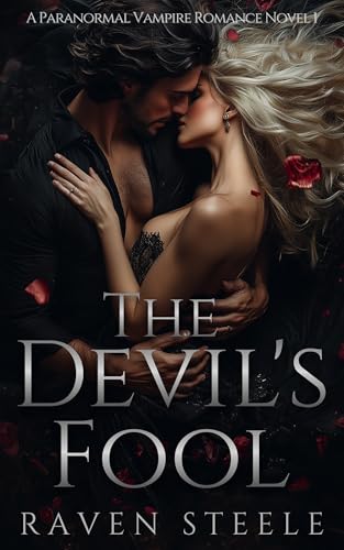 The Devil's Fool: A Paranormal Vampire Romance Novel (Devil Series Book 1)