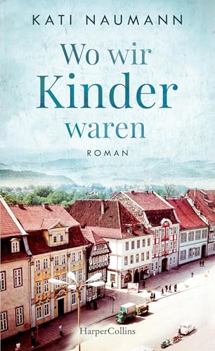 Wo wir Kinder waren