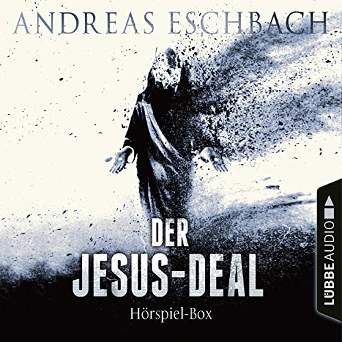 Der Jesus-Deal. Die kompletter Hörspiel-Reihe