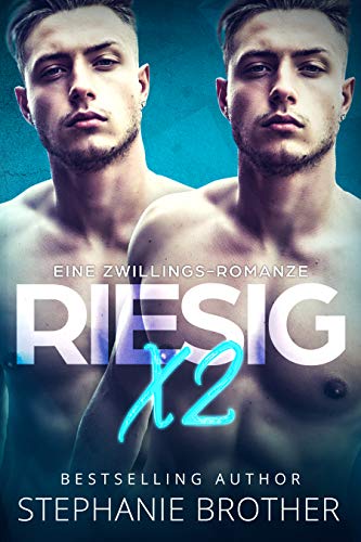 RIESIG X2: EIN MENAGE-LIEBESROMAN (RIESIG SERIES 1)
