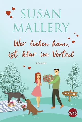 Wer lieben kann, ist klar im Vorteil (Happily-Serie 5)