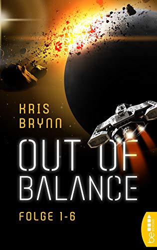 Out of Balance - Folge 1-6 (Fallen Universe)