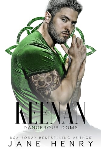 Keenan: A Dark Irish Mafia Romance (Dangerous Doms)