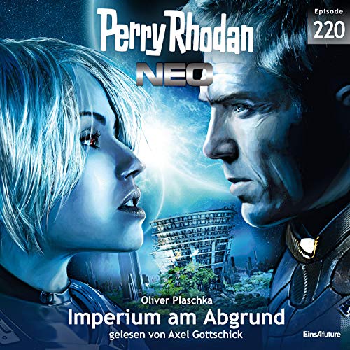 Imperium am Abgrund: Perry Rhodan Neo 220