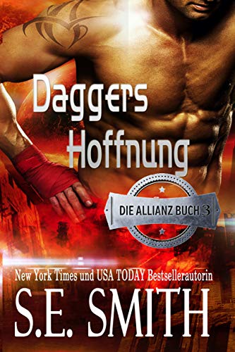 Daggers Hoffnung: Die Allianz Buch 3