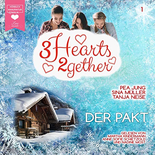 Der Pakt: 3hearts2gether 1