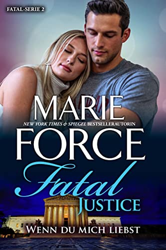 Fatal Justice – Wenn du mich liebst (Fatal Serie 2)