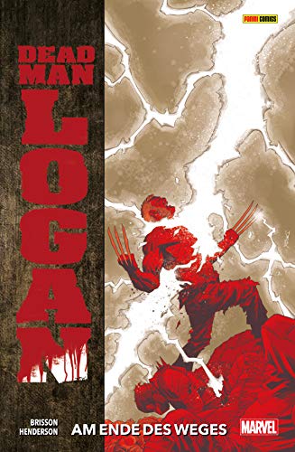 Dead Man Logan Band 2, Am Ende des Weges: Bd. 2: Am Ende des Weges