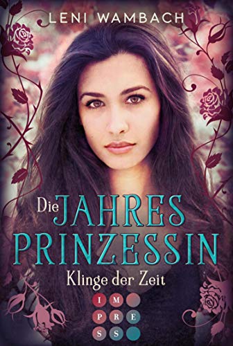 Die Jahresprinzessin 2: Klinge der Zeit: Magischer Fantasy-Liebesroman