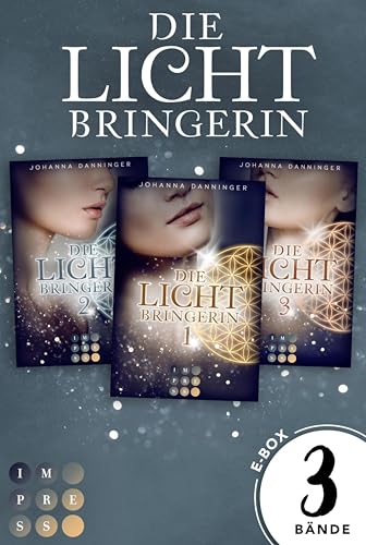 Sammelband der magischen Lichtbringer-Trilogie von Erfolgsautorin Johanna Danninger (Die Lichtbringerin)