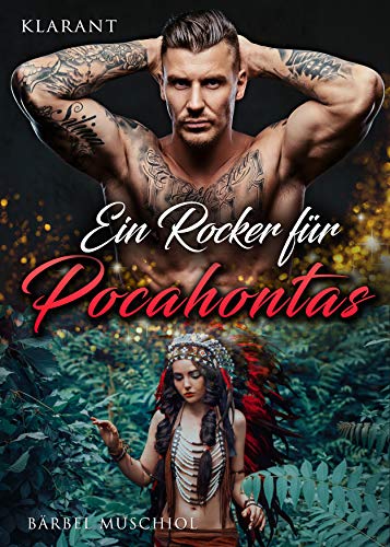 Ein Rocker für Pocahontas (Red Snakes Motorcycle Club 2)