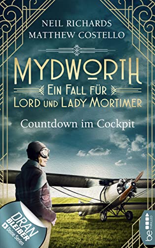 Mydworth - Countdown im Cockpit: Ein Fall für Lord und Lady Mortimer (Englischer Landhaus-Krimi 6)