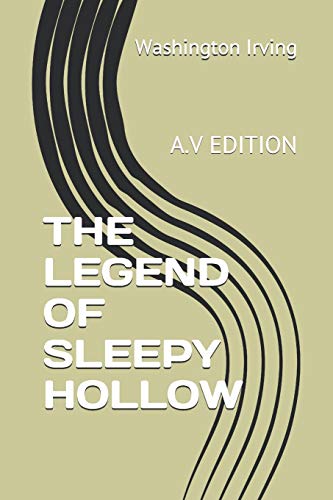 THE LEGEND OF SLEEPY HOLLOW: A.V EDITION