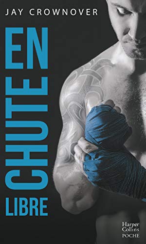 En chute libre: Un roman New Adult par l'autrice de la série "BAD" et "CLASH"