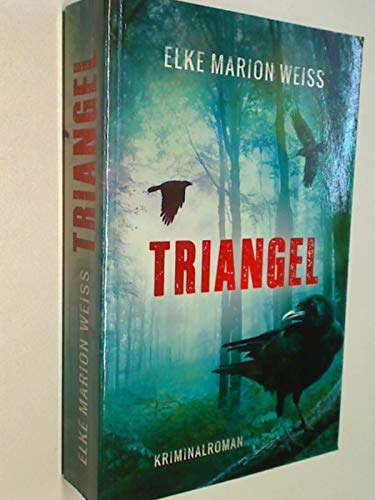 Triangel; Kriminalroman. Editionnova