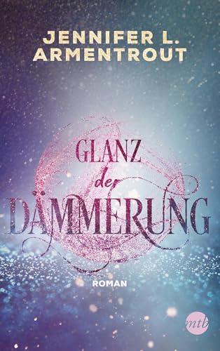 Glanz der Dämmerung (Götterleuchten 3)