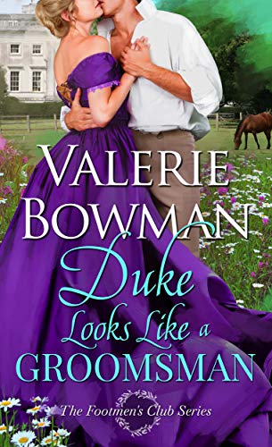 Duke Looks Like a Groomsman (The Footmen's Club Book 2)